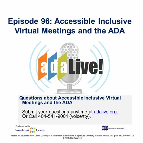 Stream Episode 96 Accessible Inclusive Virtual Meetings and the ADA by