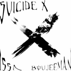 Issa - Suicide X Feat Boujeeman