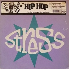 A2. Balouga Boys - Hip Hop (Bamboozle Mix) [Stress Records - 1994]