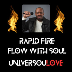 Rapid Fire Flow With Soul