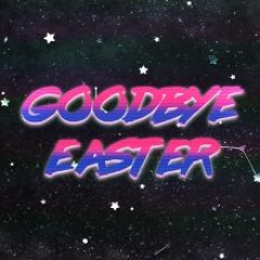 Malorie Smith - Goodbye Easter (Simply A Remix By BluJayMix On Soundcloud)