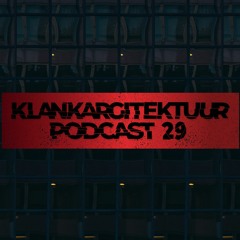 Klankargitektuur Podcast 29: LXbeat & guest: SONICrider