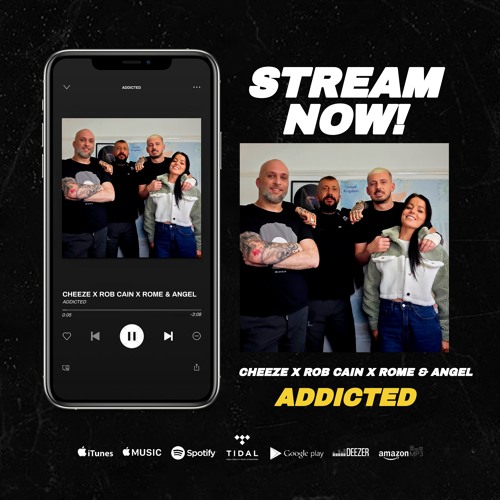 Cheeze, Rob Cain, Rome & Angel - Addicted