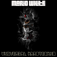 Mario White - Universal Hardtechno