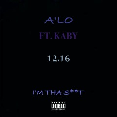 I'm The Shit FT. Kaby (Remix) V2