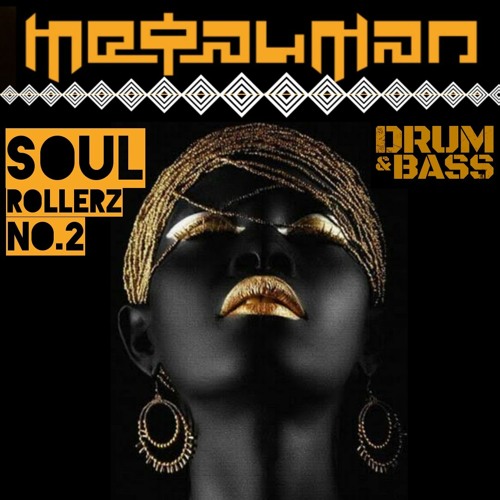 SOUL ROLLERZ No.2 Drum & Bass
