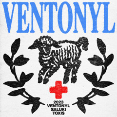 VENTONYL (feat. Toxi$)