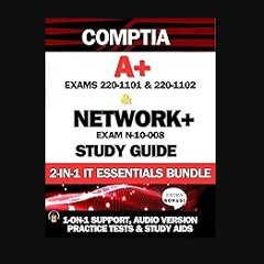 PDF [READ] ✨ CompTIA A+ & CompTIA Network+ Study Guide (2-BOOKS-IN-1): The Ultimate Zero to Hero i