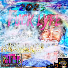 FuckLyfe2025