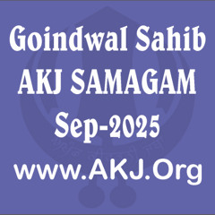 001_GoindwalSahib_20Sep2025_SatEve_Rainsabai_Bibi Sehajpreet Kaur Jee (Nadala)