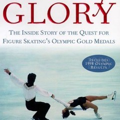 View [EPUB KINDLE PDF EBOOK] Edge of Glory: The Inside Story of the Quest for Figure