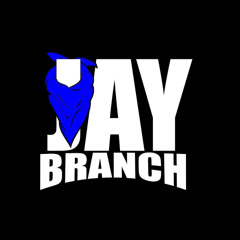 JAY BRANCH - NEVER LACC