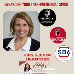 Enhancing your Entrepreneurial Spirit with Rebecca Mixson