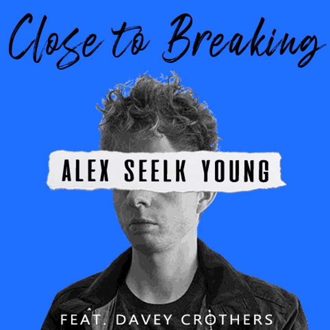 Close To Breaking