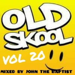 Oldskool Beatz Vol 20 Mixed By John The Baptist