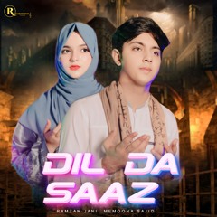 Dil Da Saaz (Taran Khark Diyan) [feat. Memoona Sajid]