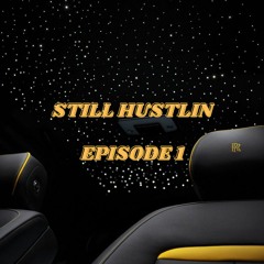 STILL HUSTLIN EP. 1 | PUNJABI RAP HITS TRAP MASHUP 2022