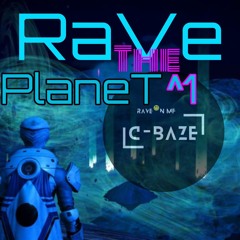 Rave The Planet ^1