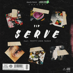 SERVE (feat. Pretty God Tadah)