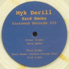 KW055 - Myk Derill - Hard Smoke
