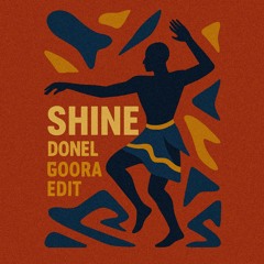 Shine (GOORA EDIT)