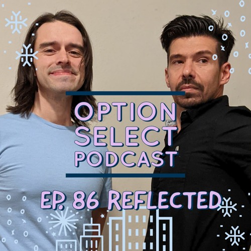 EP. 86 Reflected