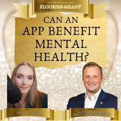Can an App Benefit Mental Health? with Pray.Com Co-Founder Matthew Potter