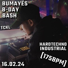 Bumayés B-Day Bash @GottlosHütte // Hardtechno/Industrial 16.02.24 [175bpm]