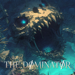 [BOF:TT] THE DΦMINATΦR