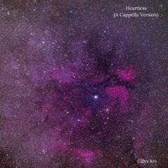 Heartless (A Cappella Version)