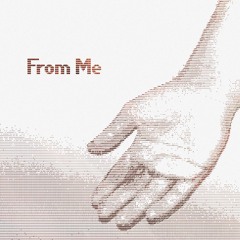 From Me