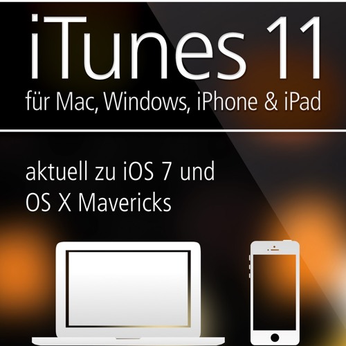 ePub/Ebook iTunes 11 - für Mac, Windows, iPhone und BY : Johann Szierbeck & Anton Ochsenkühn
