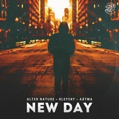 Alter Nature, Kleysky, Aátma - New Day [OUT NOW!] @SPIN TWIST Records