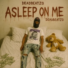 Sleepy on me