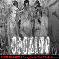 COCKING (feat. El De La Guerra)