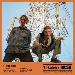 PAGRABS _ 20. EPIZODE _ w/ _ IĻJA KRŪMIŅŠ _ & _ OMIROS