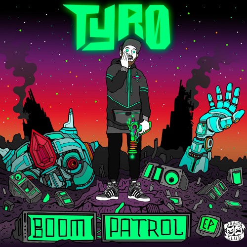 Tyro - Boom Patrol EP
