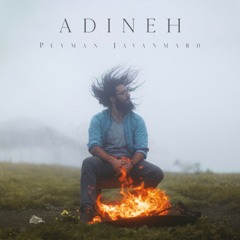 Peyman Javanmard - Adineh| پیمان جوانمرد - آدینه