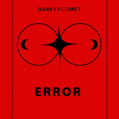 DarKYYComet - Error