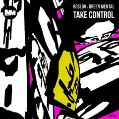 Premiere: Roslov & Green Mental ‒ Take Control (Original Mix) [Magic Moment]