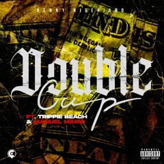 DOUBLE CUP(ft. Trippie Beach & Manuel Mário)
