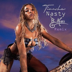 Nasty (B. Ames Remix) - Tinashe