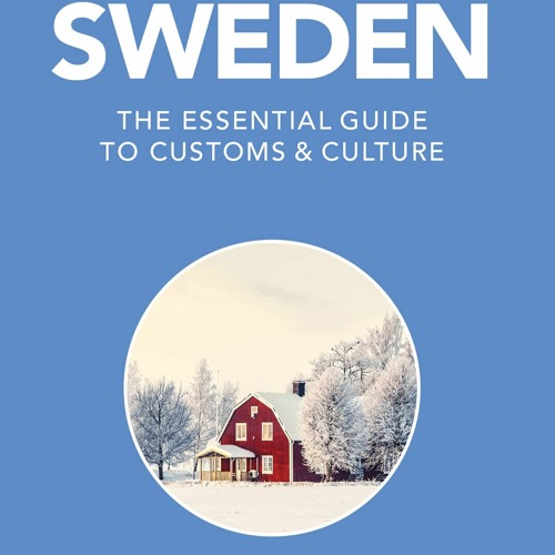$PDF$/READ/DOWNLOAD Sweden - Culture Smart!: The Essential Guide to Customs & Culture