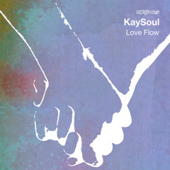 Love Flow (feat. Desney Bailey & Nomfleek)