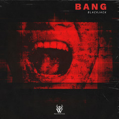 Blackjack - Bang (Original Mix)WIKING RECORDINGS
