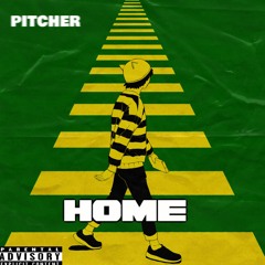 PITCHER- Home