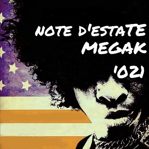 Note D'estate - MegaK 2021