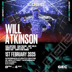 Logic Presents Will Atkinson 1st February 2025
