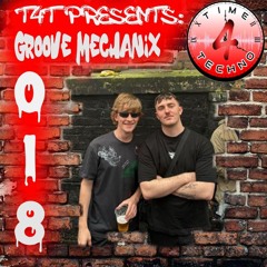 T4T SneakPeak: Groove Mechanix [018]