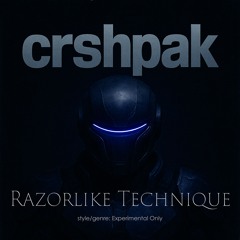 Razorlike Technique {Experimental}
